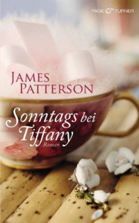 Patterson, James — Sonntags bei Tiffany