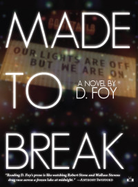 D. Foy — Made to Break