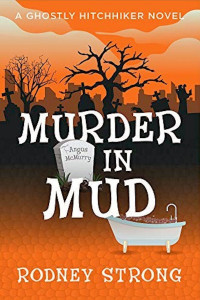Rodney Strong — Murder in Mud