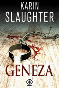 Karin Slaughter — Geneza