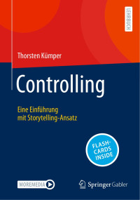 Thorsten Kümper — Controlling: Eine Einführung mit Storytelling-Ansatz