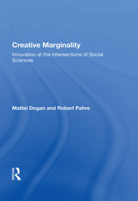 Mattei Dogan; & Robert Pahre — Creative Marginality