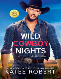 Katee Robert — Wild Cowboy Nights
