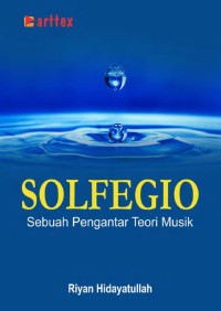 Riyan Hidayatullah — Solfegio: Sebuah Pengantar Teori Musik