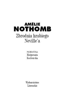 Amélie Nothomb — Zbrodnia hrabiego Neville'a