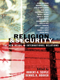 Hoover, Dennis., Seiple, Robert A. — Religion and Security