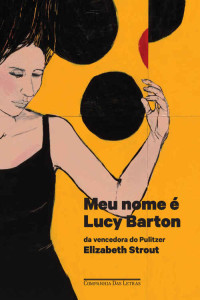 Elizabeth Strout — Meu nome é Lucy Barton