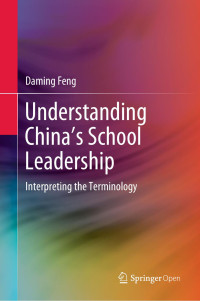 Daming Feng — Understanding China’s School Leadership