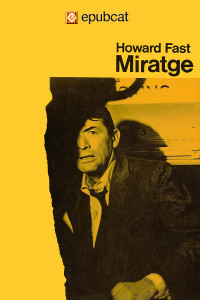 Howard Fast — Miratge