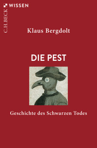 Klaus Bergdolt; — Die Pest