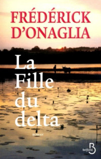 Frédérick d'Onaglia — La fille du delta