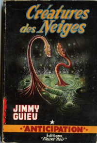 Jimmy Guieu — Créatures des neiges