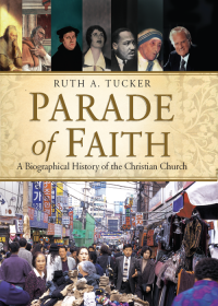 Ruth A. Tucker; — Parade of Faith