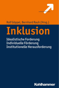 Rolf Göppel & Bernhard Rauh — Inklusion