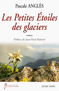 Pascale Anglès — Les Petites Etoiles des glaciers