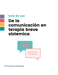 Emmanuel — La comunicación en la terapia breve sistemica