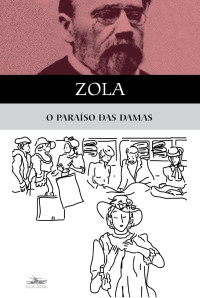 Émile Zola — O paraíso das damas