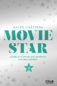 Alex Cartier — Movie Star 2