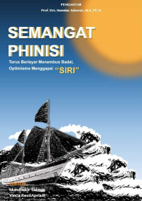 Mundhakir Salman (editor), Vinca R. Apriani (editor) — Semangat Phinisi: Terus Berlayar Menembus Badai, Optimisme Menggapai Siri