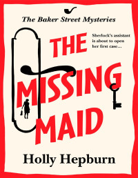 Holly Hepburn — The Missing Maid