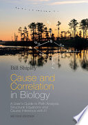 Bill Shipley — Cause and Correlation in Biology