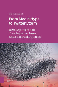 Peter Vasterman (editor) — From Media Hype to Twitter Storm