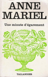 Anne-Mariel — Une minute d'égarement