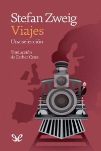 Zweig, Stefan — Viajes (Catedral) (Spanish Edition)