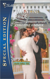 Christine Rimmer — Valentine Bride