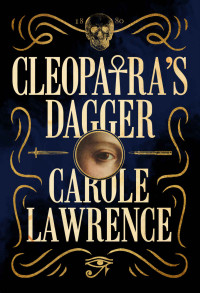 Carole Lawrence — Cleopatra's Dagger