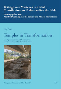 Filip Capek; — Temples in Transformation