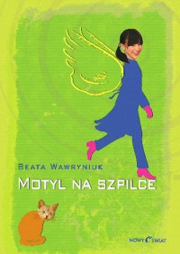 Beata Wawryniuk — Motyl na szpilce