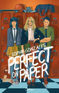 Sophie Gonzales — Perfect on Paper