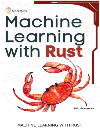 Keiko Nakamura — Machine Learning with Rust