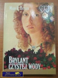 Mary E. Butler — Brylant czystej wody