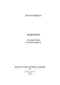 Staglich — Auschwitz; a Judge Looks at the Evidence (1986)