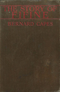 Bernard Capes — The story of Fifine