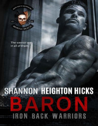 Shannon Heighton Hicks — Baron: Iron Back Warriors