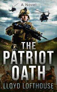 Lloyd Lofthouse — The Patriot Oath