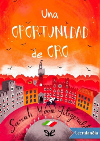 Sarah Moore Fitzgerald — Una oportunidad de oro