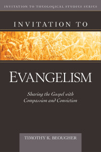 Timothy Beougher; — Invitation to Evangelism