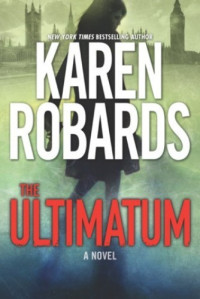 Karen Robards — The Ultimatum