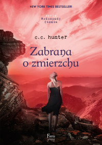 C. C. Hunter — Zabrana o zmierzchu