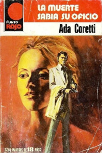 Ada Coretti — La muerte sabía su oficio
