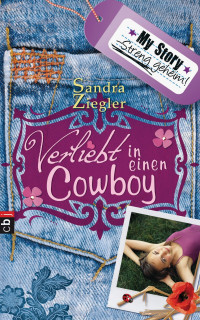 Ziegler, Sandra — My Story - Streng geheim — Verliebt in einen Cowboy