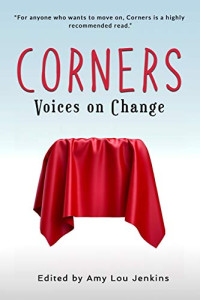 Amy Lou Jenkins [Jenkins, Amy Lou] — Corners: Voices on Change