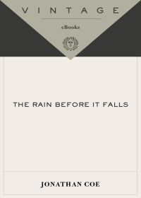 Jonathan Coe — The Rain Before It Falls