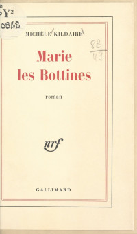 Michèle Kildaire — Marie les Bottines