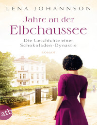 Lena Johannson — Jahre An Der Elbchaussee