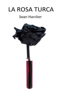 Sean Harcker — La rosa turca
